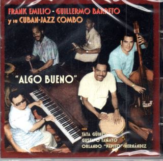 Frank Emilio Guilermo Barreto Tata Guines Algo Bueno CD