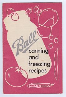 Old Vintage Ball Canning and Freezing Recipes Book