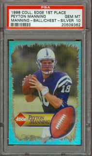 1998 Collectors Edge 1st Place Peyton Manning PSA 10 Rookie Silver 