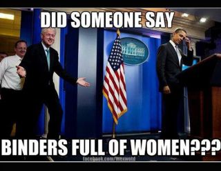 Have you seen all the Binders full of Women stuff?   chat, politics 