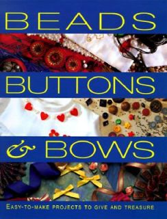 Beads, Buttons and Bows 1997, Hardcover
