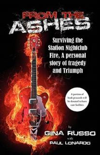 From the Ashes, Surviving the Station Nightclub Fire by Gina Russo 