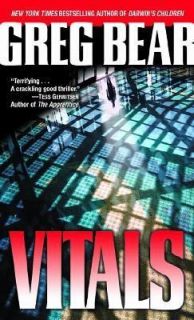 Vitals by Greg Bear 2003, Paperback