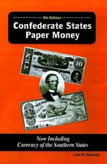 Confederate States Paper Money by Arlie Slabaugh 1998, Paperback 