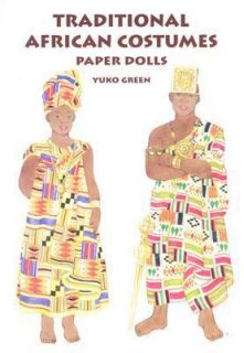 Traditional African Costumes Paper Dolls by Yuko Green 1999, Paperback 