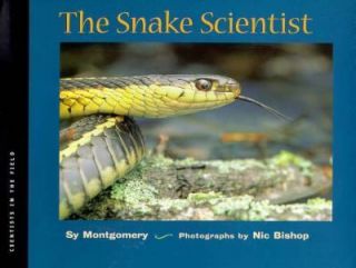 The Snake Scientist by Sy Montgomery 1999, Reinforced, Teachers 
