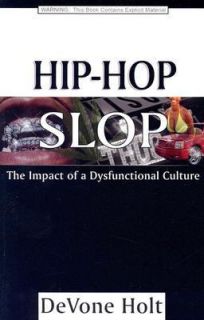 Hip Hop Slop by DeVone Holt 2003, Paperback