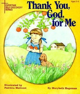 Thank You, God, for Me by Marybeth Hageman 1987, Paperback