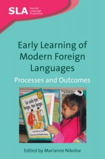 Early Learning of Modern Foreign Languages Processes and Outcomes 2009 