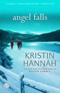 Angel Falls by Kristin Hannah 2005, Paperback