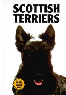 Scottish Terriers by T. H. Snethen 1995, Hardcover