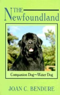 The Newfoundland Companion Dog   Water Dog by Joan C. Bendure 1994 