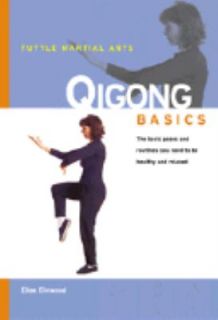 Qigong Basics by Ellae Elinwood 2004, Paperback