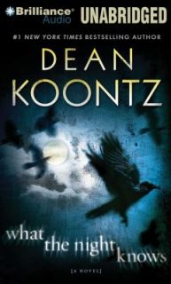 What the Night Knows by Dean Koontz 2010, CD, Unabridged