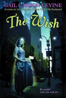 Wish by Gail Carson Levine 2001, Paperback