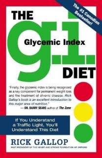 The G. I. Diet The Easy, Healthy Way to Permanent Weight Loss by Rick 