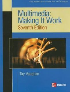 Multimedia Making It Work by Tay Vaughan 2006, Paperback, Revised 