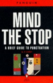 Mind the Stop A Brief Guide to Punctuation by G. V. Carey Paperback 