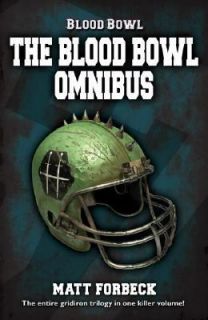 The Blood Bowl Omnibus by Matt Forbeck 2007, Paperback