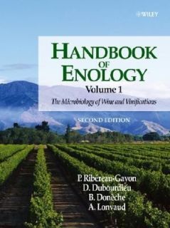 Handbook of Enology, the Microbiology of Wine and Vinifications 2006 