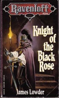 PB James Lowder Knight of the Black Rose. Ravenloft TSR Ravenloft 