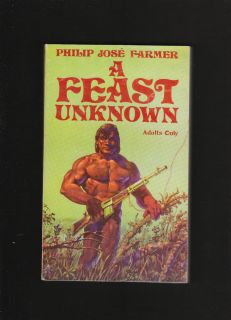 PHILIP JOSE FARMER A FEAST UNKNOWN SIGNED ILLUSTRATED BY RICHARD 