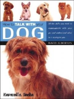 How to Talk with Your Dog David Alderton New Softcover