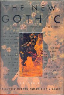 Bradford Morrow Patrick McGraths The New Gothic Fine First Edition 