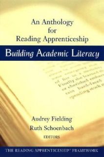 Building Academic Literacy An Anthology for Reading Apprenticeship 