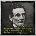 Printed Sew On Patch   ABRAHAM LINCOLN QUOTE   Lets DO it 