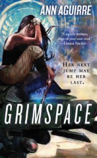 Grimspace by Ann Aguirre (2008, Paperbac