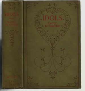 Idols 1882 Secret of Rue Chaussee DAntin de Navery