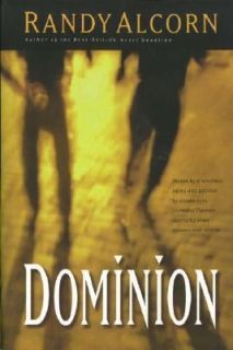 Dominion by Randy C. Alcorn (2006, Paper