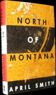 title north of montana author smith april