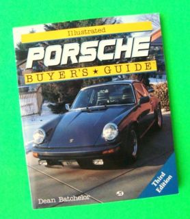   Porsche Buyers Guide by Dean Batchelor 3rd Edition XLNT