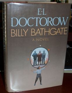Billy Bathgate First Edition Printing E L Doctorow