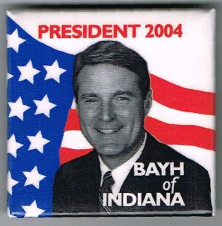 2004 Evan Bayh for President Pin Political Pinback Button C167 