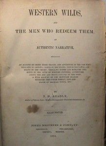1878 Western Wilds Men Who Redeem Beadle Illustrated HC