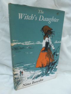 The Witchs Daughter by Nina Bawden 1st UK Edition 1966