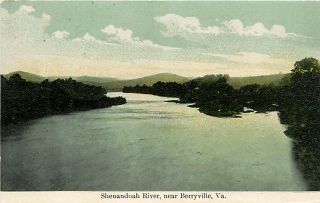 VA BERRYVILLE SHENANDOAH RIVER MAILED 1910 R52159
