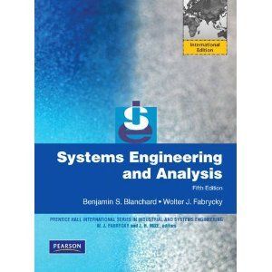 Systems Engineering and Analysis by Benjamin s Blan 013221735X