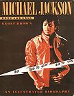 MICHAEL JACKSON Body and Soul Illustrated Biography SB Book 1984 Very 
