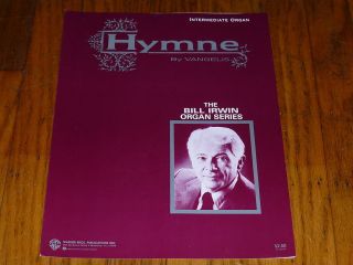 Sheet Music Hymne Vangelis Bill Irwin Organ Intermediate Organ Series 