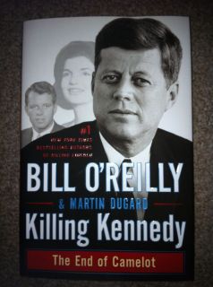   Kennedy The End of Camelot by Bill OReilly and Martin Dugard