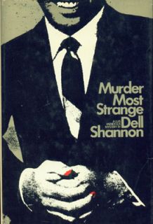 murder most strange by dell shannon 1981 william morrow co ny book 