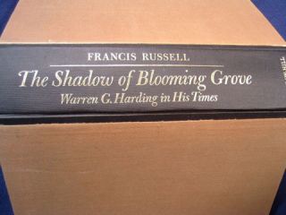 THE SHADOW OF BLOOMING GROVE   WARREN G. HARDING IN HIS TIMES, by 