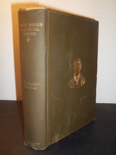   The Complete Works of Robert Burns Portrait Edition 1887