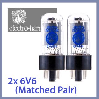 2X New Electro Harmonix 6V6 EH 6V6GT Vacuum Tubes Matched Pair Tested 