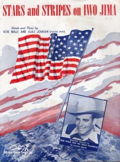   Stripes on Iwo Jima Country Music Star Bob Wills Texas Playboys