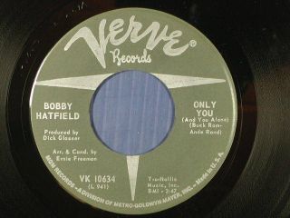 Bobby Hatfield R B 45 Only You The Wonder of You Verve VG to VG